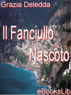 cover image of Il Fanciullo Nascoto